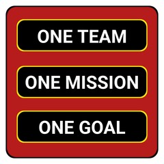 Fototapeta premium Teamwork motivational sign one team one mission one goal banner for social media posts. 