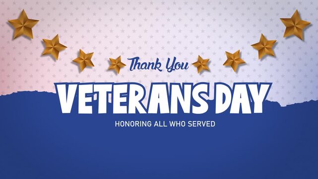 Thank You Veterans Day Honoring All Who Served Text Animation with Arching Gold Stars and Blue Torn Paper Edge Reveal