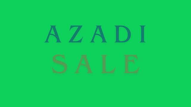 Azadi Sale Banner Independence Day Sale Green screen Background Text Pakistan 14 August Promotion Discount Offer Advertisement Motion Graphic.