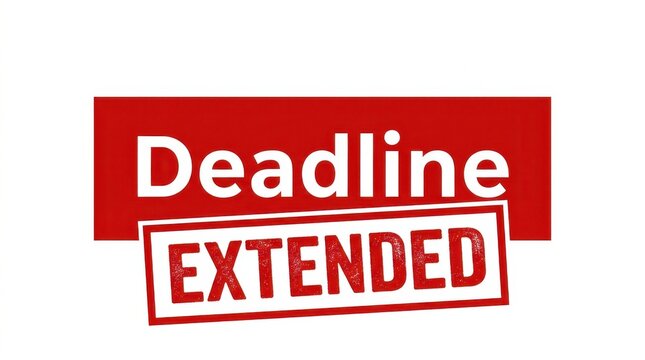 Deadline extended message on red rectangular stamp with white lettering isolated on a white background notice alert reminder postponement delay