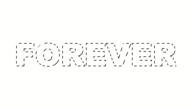Forever word with dotted outline on white background clean black