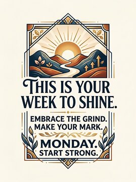 Motivational monday quote with sunrise landscape and path