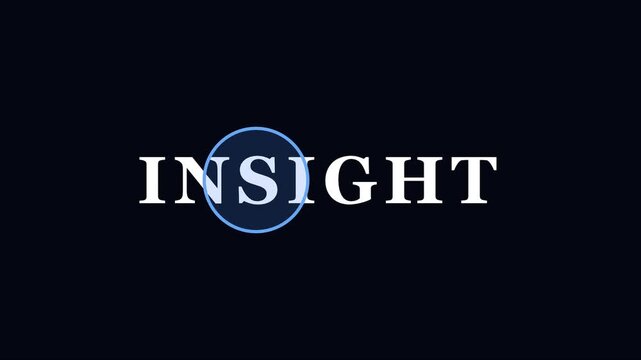 Insight text animation with moving blue circle highlight for business presentations and data analysis concepts 4k