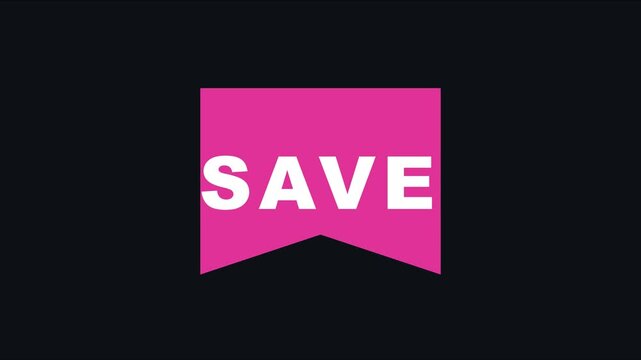 Animated save button with pink banner and animation 4k white typography for digital interface and web ui