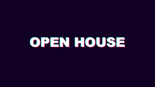 Open house glitch text animation for real estate marketing and property promotion 4k