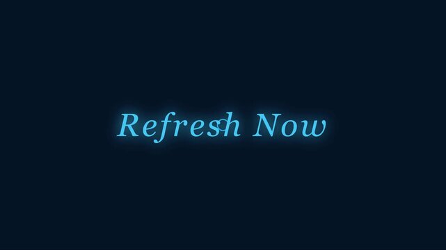 Refresh now glowing neon text animation on dark 4k background, for digital interface, and web ui