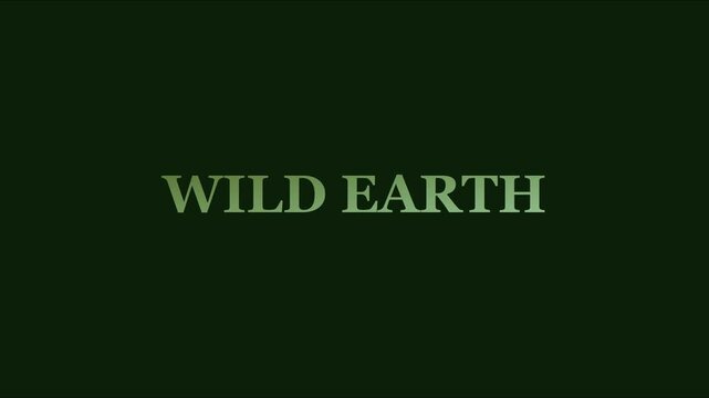 Wild earth typography title card: minimalist green nature documentary intro animation 4k