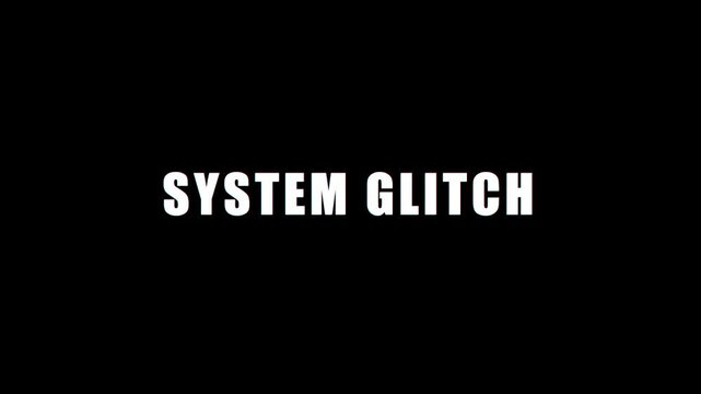 System glitch text effect with digital distortion and chromatic aberration animation 4k