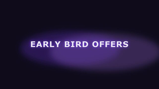 Early bird offers text animation for marketing and sales promotion 4k
