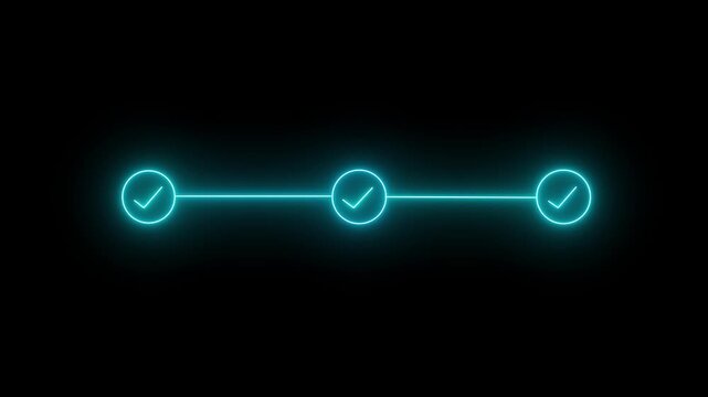neon 3 step infographic process with check mark icon. infographic step by step process icon animation on black background, step process success with check marks. Step-by-Step Guide: Business Steps