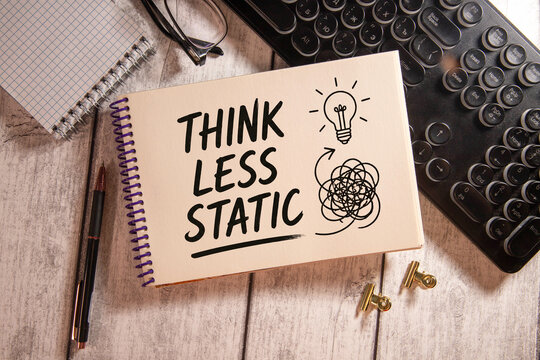 Think Less Static Creative Thinking and New Ideas Concept.