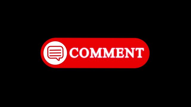 Comment button animation for a video channel social media. n Comment Push Buttons for YouTube comment icon button on black background