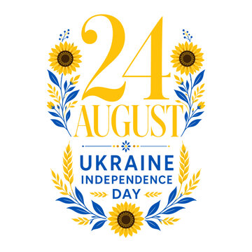 Ukraine Independence Day SVG With 24 August Typography, Sunflowers And Ukrainian Flag Colors
