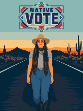 Indigenous Woman on Desert Road with Native Vote Message