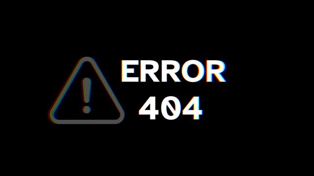 404 Error Page Not Found - Digital Technology Warning Sign for Website Offline or Broken Link