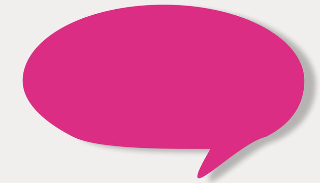 Bright fuchsia pink speech bubble with rounded edges and a small lower right tail, resting on a plain light gray background with a soft shadow