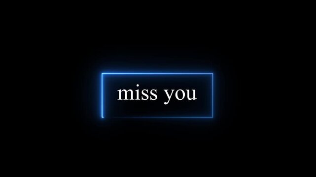 video i miss you text animation.Motion graphics of concept