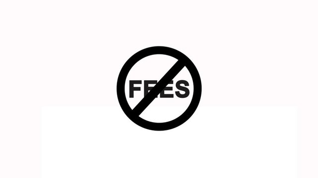 black prohibition sign with FEES text for no hidden charges and fee free concept on white background