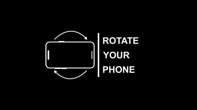 Rotate your phone animation on a black background, prompting users to turn or Rotate Your Device Smartphone orientation. Rotate Your Phone Screen Animation, 4K video animation of rotate your phone 