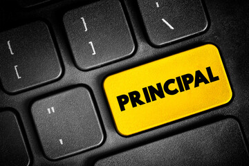 Fototapeta premium Principal - the most important or senior person in an organization or group, text button on keyboard, concept background
