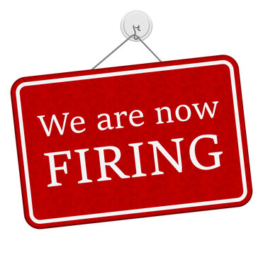 We are now firing on a red and white sign isolated on white for being laid off