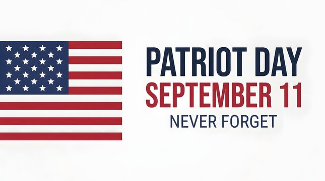 Patriot day september 11 never forget american flag design with september remembrance memorial