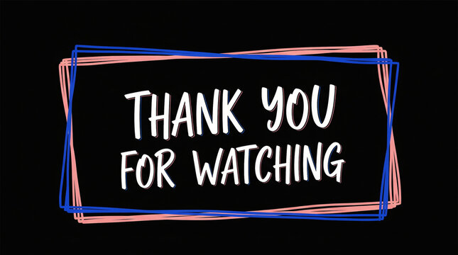 Outro screen template featuring handwritten text framed with sketchy blue and pink line borders.
