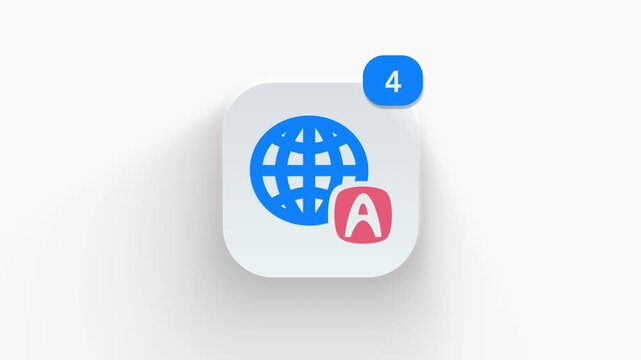 Global language app icon featuring an animated notification badge with number counter increasing 1 to 99, dynamic shadow effect, minimalist concept for translation updates, on white background. 