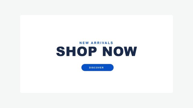 New arrivals shop now button animation for e-commerce website ui 4k discover user interface