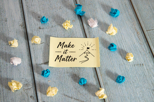 Make It Matter Creative Motivation.