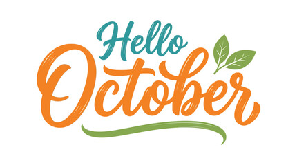 Naklejka premium Hello October Hand Lettering Isolated Design
