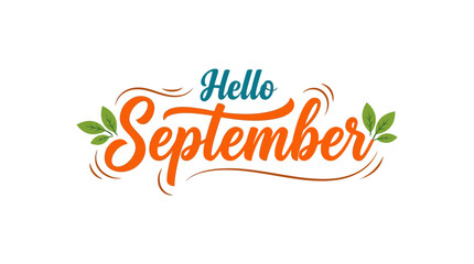 Hello September Calligraphic Lettering with Green Leaves © Balong