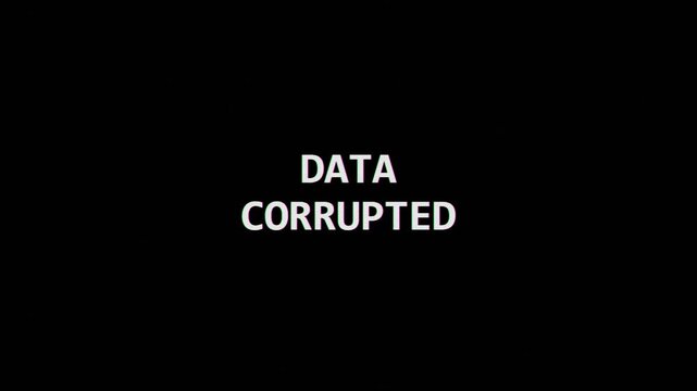 Data corrupted text message displayed on a digital screen for system error