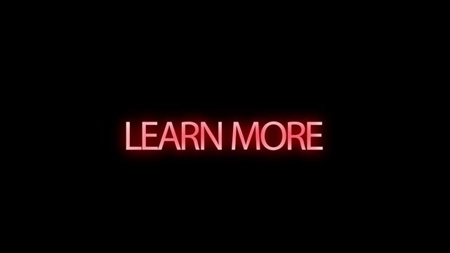 Learn More text illuminated in red neon style centered on a plain black background.