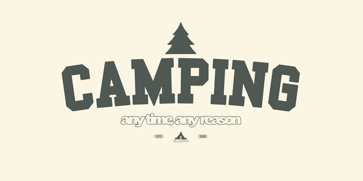 Retro vintage typography college varsity camping and wildness explorer slogan print for graphic jersey, tee, hat, t-shirt, sweatshirt, or wall art design - Vector
