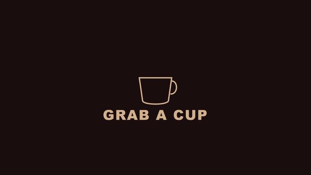Minimalist coffee shop animation: grab a cup text and 4k cafe branding