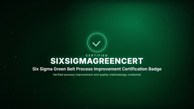 Animated Six Sigma Green Belt process improvement certification badge confirming a quality methodology credential