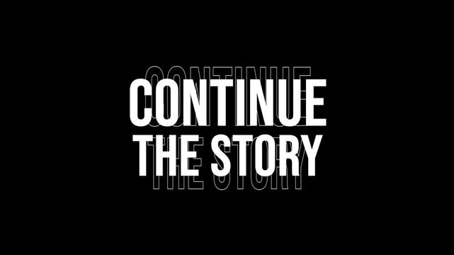 continue the story tittle animation glitch