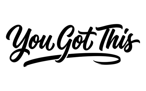 This inspiring hand lettered typography piece conveys a message of encouragement empowerment and positive affirmation suitable for motivational designs and uplifting content