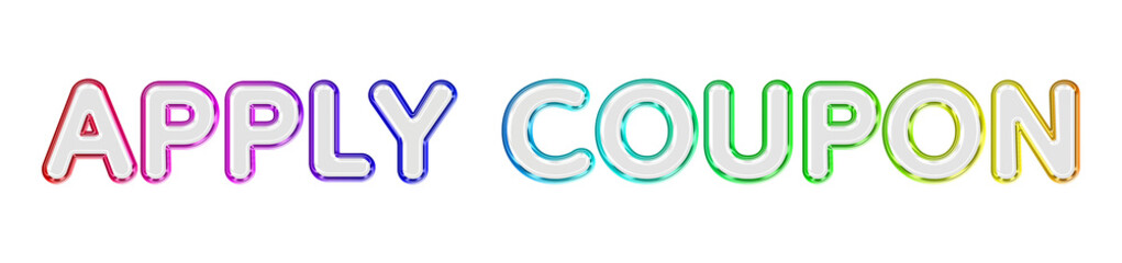Apply Coupon 3D Glass Typography with Transparent Dark Gray Glass Letters, Multicolor Rainbow Metallic Gradient Border and Vibrant Neon Glow, Futuristic E-Commerce Discount Coupon Interface Button  © Soapbeer