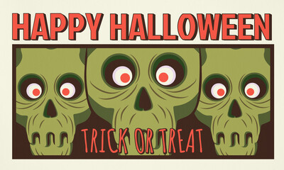 Vintage Halloween Graphic. Retro Halloween illustration featuring three green zombie skull faces with red eyes, plus bold Happy Halloween and Trick or Treat typography.