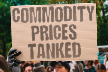"Commodity Prices Tanked" Resources crashed leaving you holding. COLLAPSE. OVERSUPPLY. GLUT. WORTHLESS. STUCK. © AndriiKoval