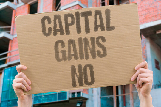 "Capital Gains No" Investment profits confuse more than enrich me. capital. gains. investment. profits. confusion.