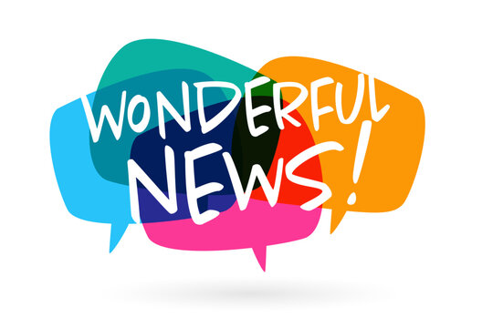 Text "wonderful news" on speech bubble 