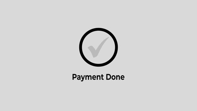 Check mark icon with payment done and paid concept. Payment successfully text animation. Motion graphics of paid idea. 4k video.