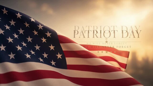 Patriot Day tribute featuring flag, heartfelt message, honoring memories of September 11