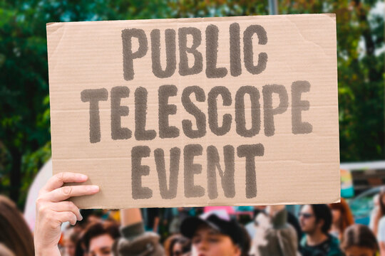 "Public Telescope Event" Families line up to view the passing asteroid together. COMMUNITY. WONDER. SHARE. NIGHT. LENS.