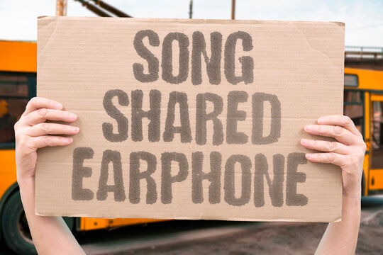"Song Shared Earphone" A tinny melody creates a bubble of us then.