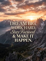 Fototapeta premium Inspirational Mountain Landscape with Motivational Quote.