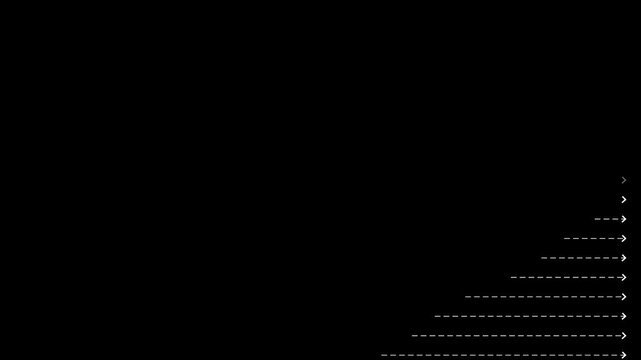 A series of dashed white horizontal lines of increasing length, each ending with a right-pointing arrow, are arranged in a stepped pattern against a solid black background, suggesting growth